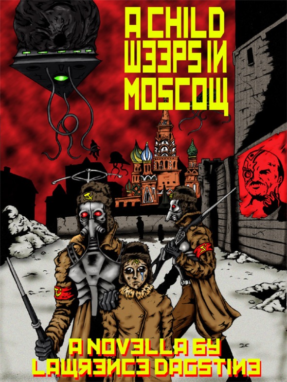 A Child Weeps in Moscow by Lawrence Dagstine